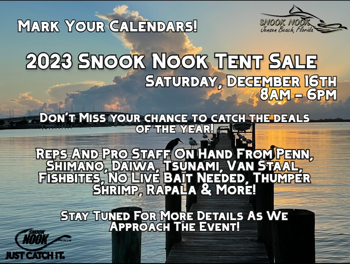 2023 Snook Nook Tent Sale – Saturday, December 16th 8AM – 6PM